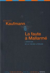 La faute à Mallarmé (French Edition)