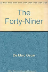 The forty-niner