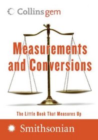 Measurements and Conversions (Collins Gem)