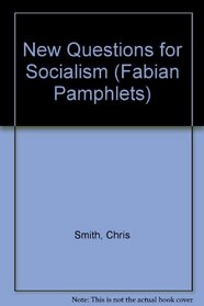 New Questions for Socialism (Fabian Pamphlets)