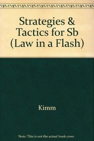 Strategies  Tactics for the First Year Law Student: Maximize Your Grades (Law in a Flash)