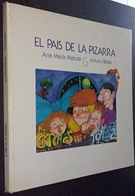 El pais de la pizarra (Spanish Edition)