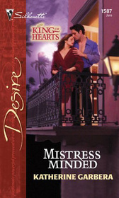 Mistress Minded  (King of Hearts, Bk 4)  (Silhouette Desire, No 1587)