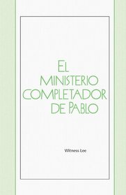 Ministerio completador de Pablo, El (Spanish Edition)