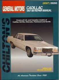 GM Cadillac, 1967-89 (Chilton's Total Car Care Repair Manual)