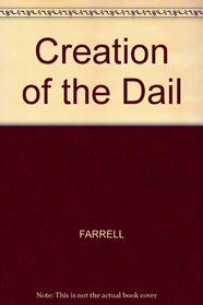 Creation of the Dail