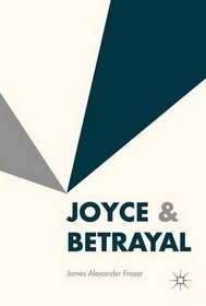 Joyce and Betrayal