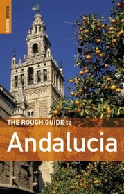 The Rough Guide to Andalucia - Edition 5 (Rough Guide Travel Guides)
