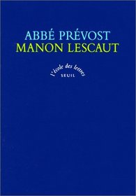 Manon Lescaut (French Edition)