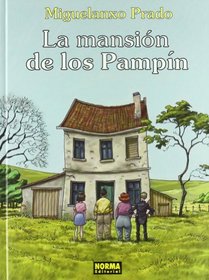Miguelanxo Prado 10 La mansion de los Pampin/ The Pampin's Mansion (Spanish Edition)