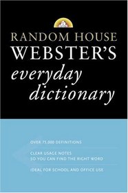 Random House Webster's Everyday Dictionary