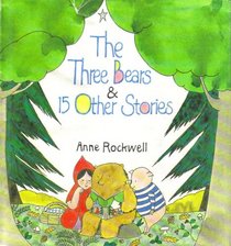 The three bears & 15 other stories
