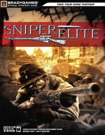Sniper Elite Official Strategy Guide (Official Strategy Guides (Bradygames))