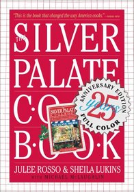 The Silver Palate Cookbook (25th Anniversary Edition)
