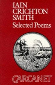 Iain Crichton Smith: Selected Poems (Poetry Signatures)