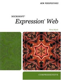 New Perspectives on Microsoft Expression Web 2007, Comprehensive