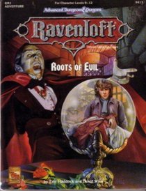 Roots of Evil (AD&D: Ravenloft Adventure RM1)
