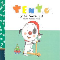Tento y la Navidad/ Tento and Christmas (Spanish Edition)