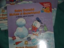 Baby Donald Make A Snowfriend (a book about shapes) English / Espanol (Baby's First Disney Books)
