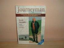 Journeyman: Through Western England With Clive Gunnell (Travel & Guides)