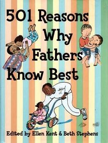501 Reasons Why Fathers Know Best