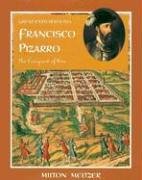 Francisco Pizarro: The Conquest of Peru (Great Explorations)