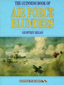 Guinness Book of Flying Blunders (Series in Robotics and Intelligent Systems)