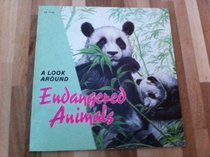 A look around endangered animals