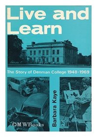 Live and Learn: The story of Denman College, 1948-1969