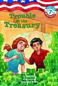 Trouble at the Treasury (Capital Mysteries, Bk 7)