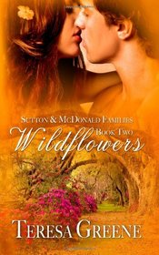 Wildflowers (The McDonald and Sutton Families)