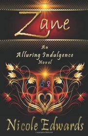 Zane: An Alluring Indulgence Novel (Volume 2)