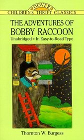 The Adventures of Bobby Raccoon (Dover Children's Thrift Classics)