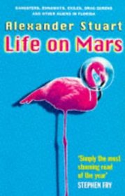 Life on Mars: Runaways, Exiles, Drag Queens and Other Aliens in Florida