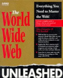 The World Wide Web Unleashed