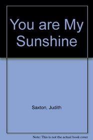 You Are My Sunshine