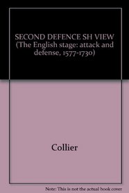 SECOND DEFENCE SH VIEW (The English stage: attack and defense, 1577-1730)