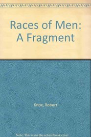 Races of Men: A Fragment