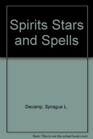 Spirits, Stars and Spells