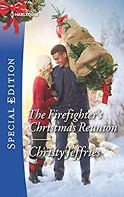 The Firefighter's Christmas Reunion (American Heroes) (Harlequin Special Edition, No 2662)