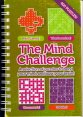 The Mind Challenge.brain Games,crossword,sudoku. 400 Puzzles