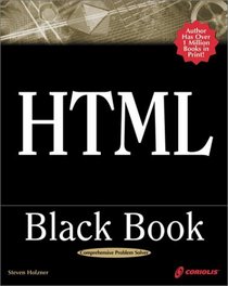 HTML Black Book: The Programmer's Complete HTML Reference Book