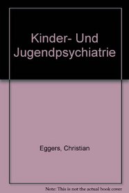 Kinder- und Jugendpsychiatrie (German Edition)