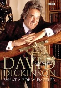 David Dickinson: What a Bobby Dazzler (Radio Collection)