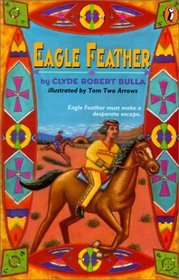 Eagle Feather (Turtleback School & Library Binding Edition)