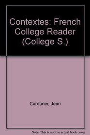 Contextes: A French College Reader