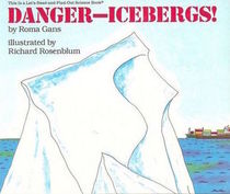 Danger-- Icebergs!