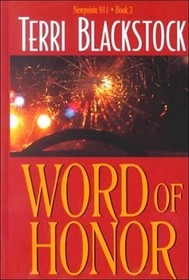 Word of Honor (Newpointe 911, Bk 3)
