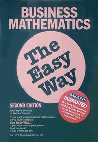 Business Mathematics the Easy Way (Barron's Easy Way)
