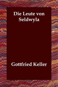 Die Leute von Seldwyla (German Edition)